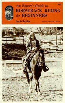 Paperback An Expert's Guide to Horseback Riding for Beginners Book