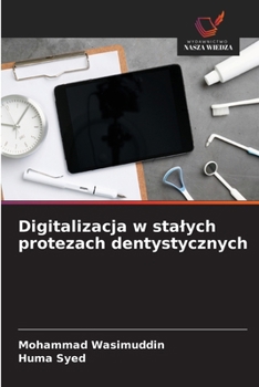 Digitalizacja w stalych protezach dentystycznych