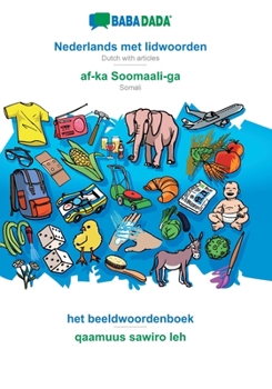 Paperback BABADADA, Nederlands met lidwoorden - af-ka Soomaali-ga, het beeldwoordenboek - qaamuus sawiro leh: Dutch with articles - Somali, visual dictionary [Dutch] Book