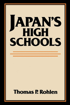 Japan's High Schools (Center for Japanese Studies, UC Berkeley) - Book  of the Center for Japanese Studies, UC Berkeley