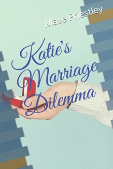 Paperback Katie's Marriage Dilemma Book