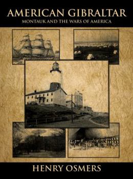 Paperback American Gibraltar: Montauk and the Wars of America Book