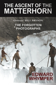 Paperback The Ascent of the Matterhorn Book