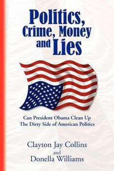 Paperback Politics, Crime, Money and Lies Book
