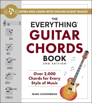 Paperback The Everything Guitar Chords Book, 2nd Edition: Over 2,000 Chords for Every Style of Music Book