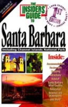 Paperback The Insiders' Guide to Santa Barbara Book