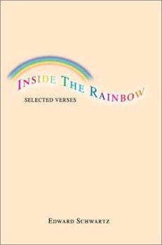 Paperback Inside The Rainbow: Selected Verses Book