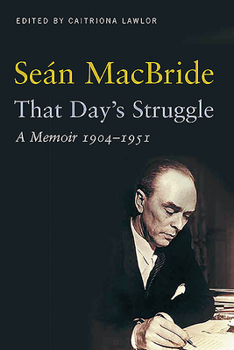 Hardcover That Day's Struggle: A Memoir 1904 - 1951 Book