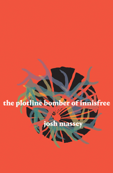 Paperback The Plotline Bomber of Innisfree Book