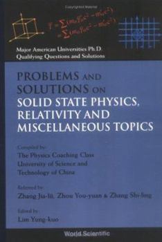 Paperback Problems and Solutions on Solid State Physics, Relativity and Miscellaneous Topics Book
