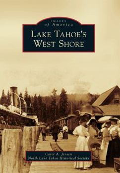 Lake Tahoe's West Shore - Book  of the Images of America: California