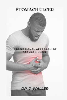 Paperback Stomach Ulcer: Professional Approach to Stomach Ulcer Book