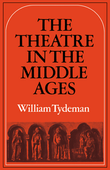 Paperback The Theatre in the Middle Ages Book