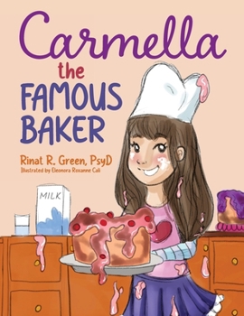 Carmella the Famous Baker: A Book for Kids with Dyslexia