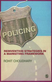 Paperback Policing: Reinvention Strategies in a Marketing Framework Book
