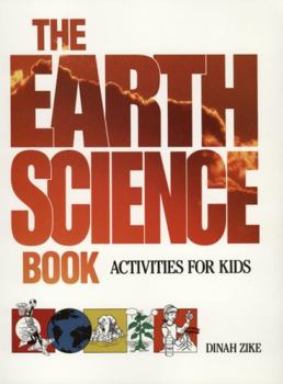 Paperback The Earth Science Book: Activities for Kids Book