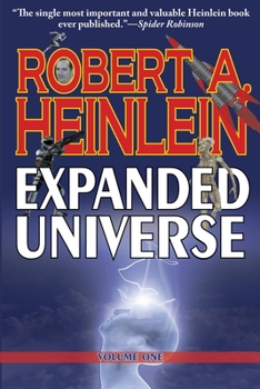 Paperback Robert A. Heinlein's Expanded Universe (Volume One) Book