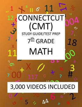 Paperback 7th Grade CONNECTICUT CMT, 2019 MATH, Test Prep: : 7th Grade CONNECTICUT MASTERY TEST 2019 MATH Test Prep/Study Guide Book