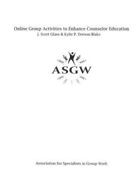 Online Group Activities to Enhance Counselor Education