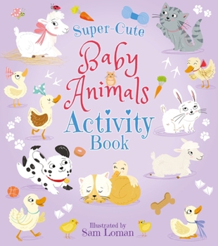 Paperback Super-Cute Baby Animals Activity Book