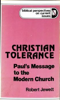 Paperback Christian Tolerance: Paul's Message to the Modern Church Book