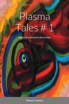 Paperback Plasma Tales: excursions beneath the surface Book