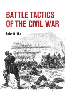 Paperback Battle Tactics of the Civil War Book
