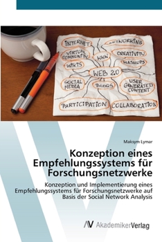 Paperback Konzeption eines Empfehlungssystems für Forschungsnetzwerke [German] Book