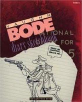 Paperback Vaughn Bode Diary Sketchbookbk. 3 Book