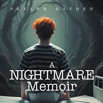 Paperback A Nightmare Memoir Book