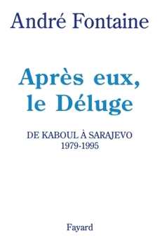 Paperback Après eux, le Déluge [French] Book