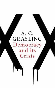 Hardcover Democracy and Its Crisis Book