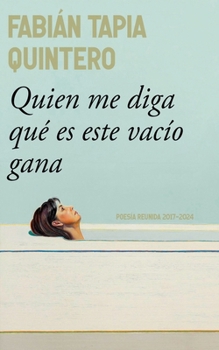 Paperback Quien me diga qué es este vacío gana [Spanish] Book