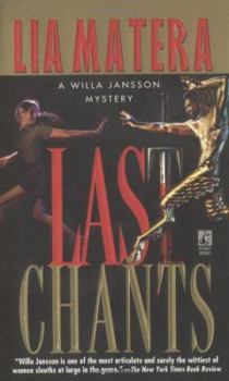 Last Chants (Willa Jansson Mystery) - Book #5 of the Willa Jansson