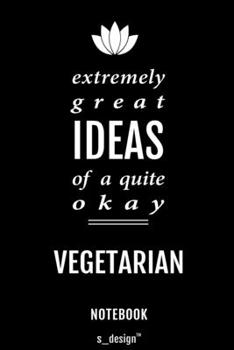Notebook for Vegetarians / Vegetarian: awesome handy Note Book [120 blank lined ruled pages]