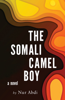 Paperback The Somali Camel Boy Book
