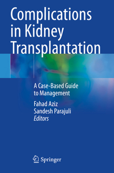 Paperback Complications in Kidney Transplantation: A Case-Based Guide to Management Book