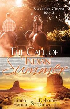 Call of Indian Summer - Book #3 of the Seasons of Change