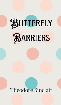 Hardcover Butterfly Barriers Book