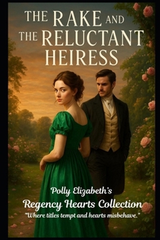 Paperback The Rake and the Reluctant Heiress Book