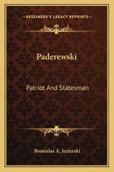 Paperback Paderewski: Patriot And Statesman Book