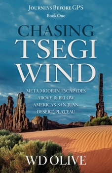 Paperback Chasing Tsegi Wind Book