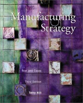 Hardcover Manufacturing Strategy: Text and Cases Book