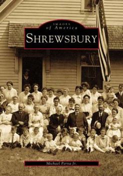 Shrewsbury - Book  of the Images of America: Massachusetts