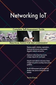 Paperback Networking IoT Complete Self-Assessment Guide Book
