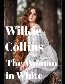 The Woman in White (Annotated)
