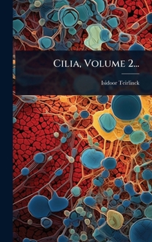 Cilia, Volume 2... (Italian Edition)