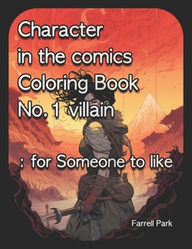 Paperback Character in the comics Coloring Book No.1 villain: for Someone to like Book
