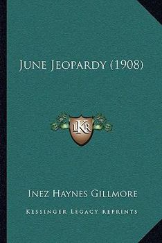 Paperback June Jeopardy (1908) Book