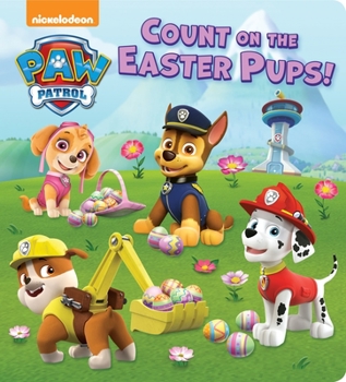 Board book Count on the Easter Pups! (Paw Patrol) Book